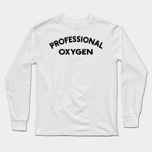 professional oxygen Long Sleeve T-Shirt by style flourish